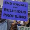 Sign: End Racial and Religious Profiling